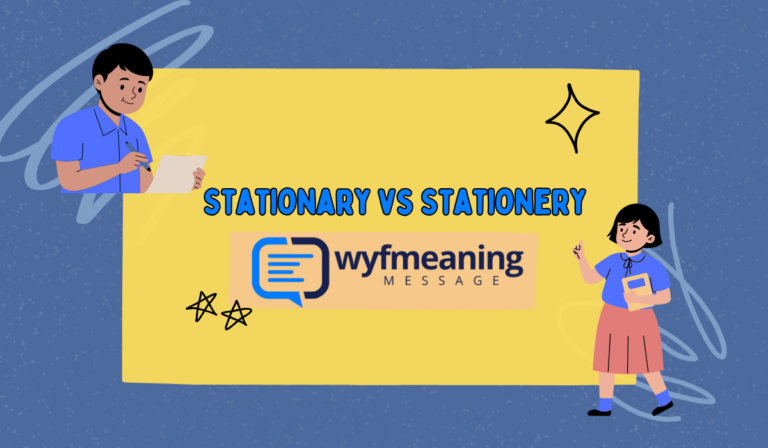 Stationary vs Stationery