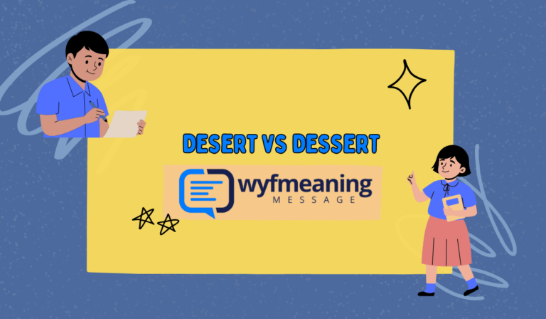 Desert vs Dessert