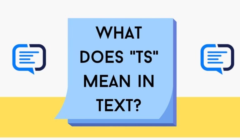 What Does "TS" Mean in Text?