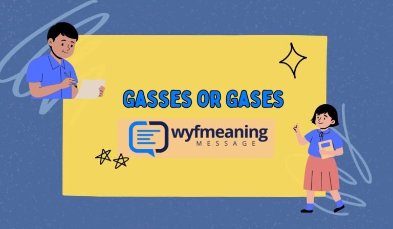Gasses or Gases